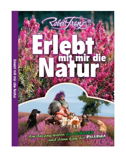 Buch Erlebt mit mir die Natur Von Robert Franz