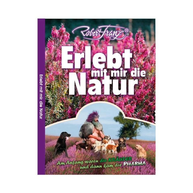 Buch Erlebt mit mir die Natur   Von Robert Franz