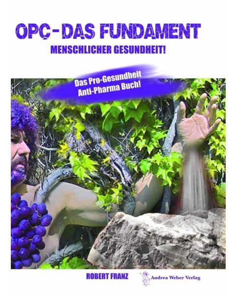 OPC - Das Fundament menschlicher Gesundheit - RF